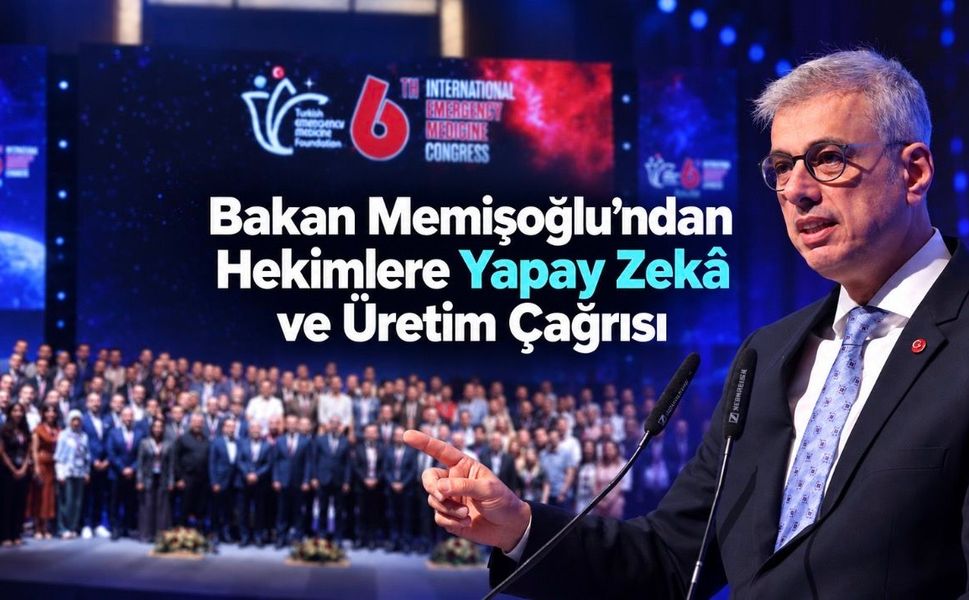Bakan Memişoğlu’ndan Acil Tıp Kongresi’nde Yapay Zekâ ve Üretim Çağrısı
