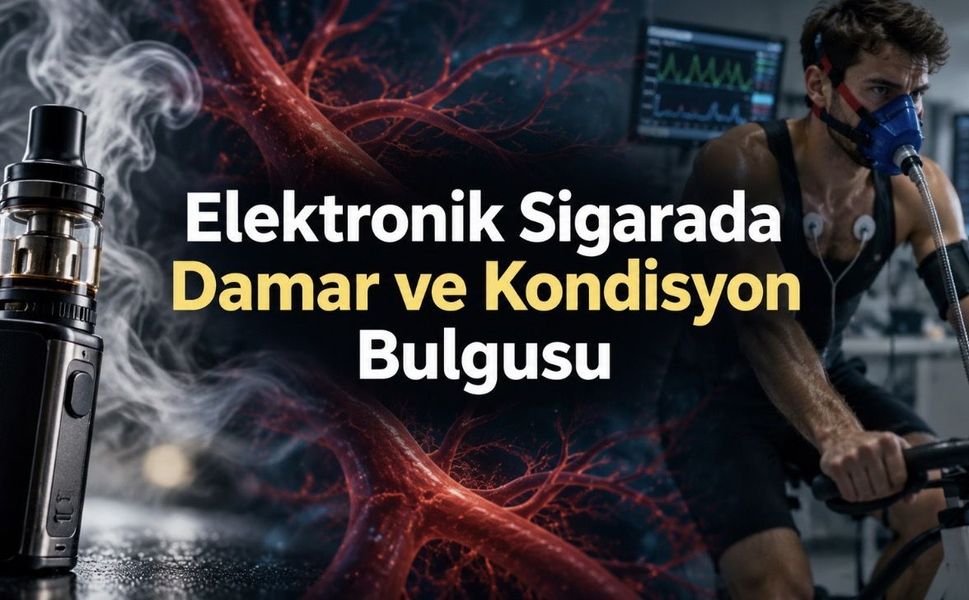 Nikotinli Elektronik Sigara Kullanan Gençlerde Damar İşlevi Daha Düşük Bulundu