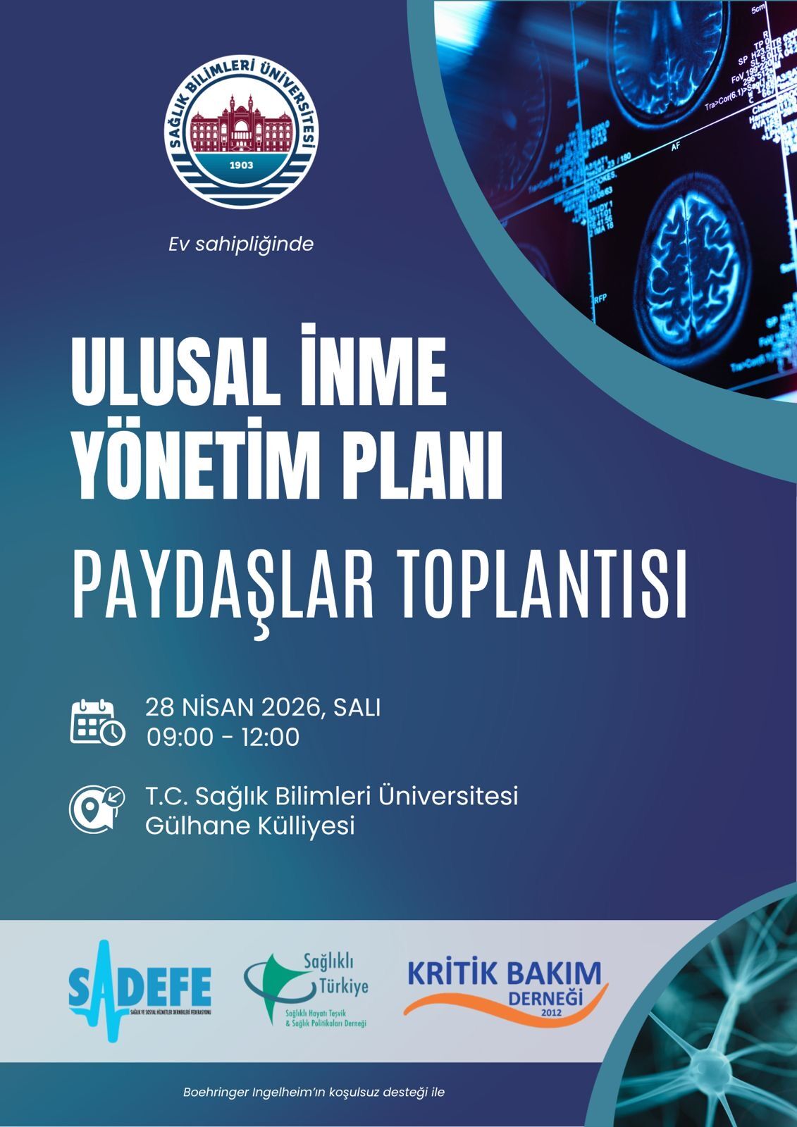 Toplantı, Sağlık Bilimleri Üniversitesi ev sahipliğinde, 28 Nisan 2026 Salı günü saat 09.00-12.00 arasında SBÜ Gülhane Külliyesi’nde gerçekleştirilecek.  İnme yönetiminde ulusal koordinasyon masaya yatırılacak  İnme, halk arasında çoğunlukla “felç” olarak