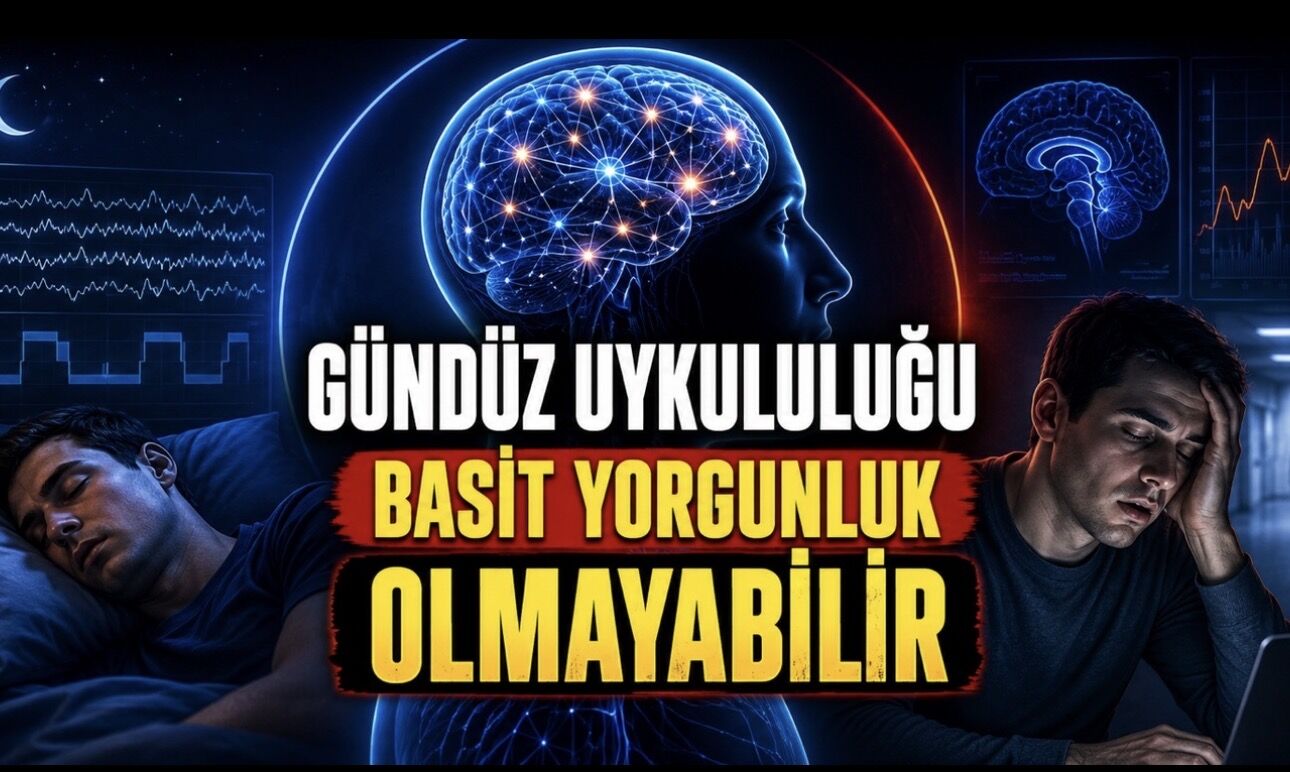 Gündüz Uykululuğu Basit Yorgunluk Sanılmamalı