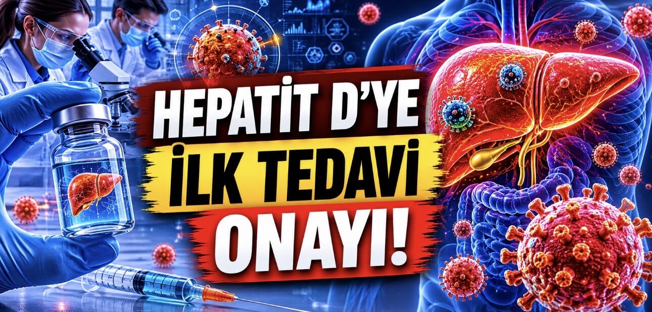 Hepatit D Tedavisinde Tarihi Onay: İlk İlaç ABD’de Kullanıma Girdi