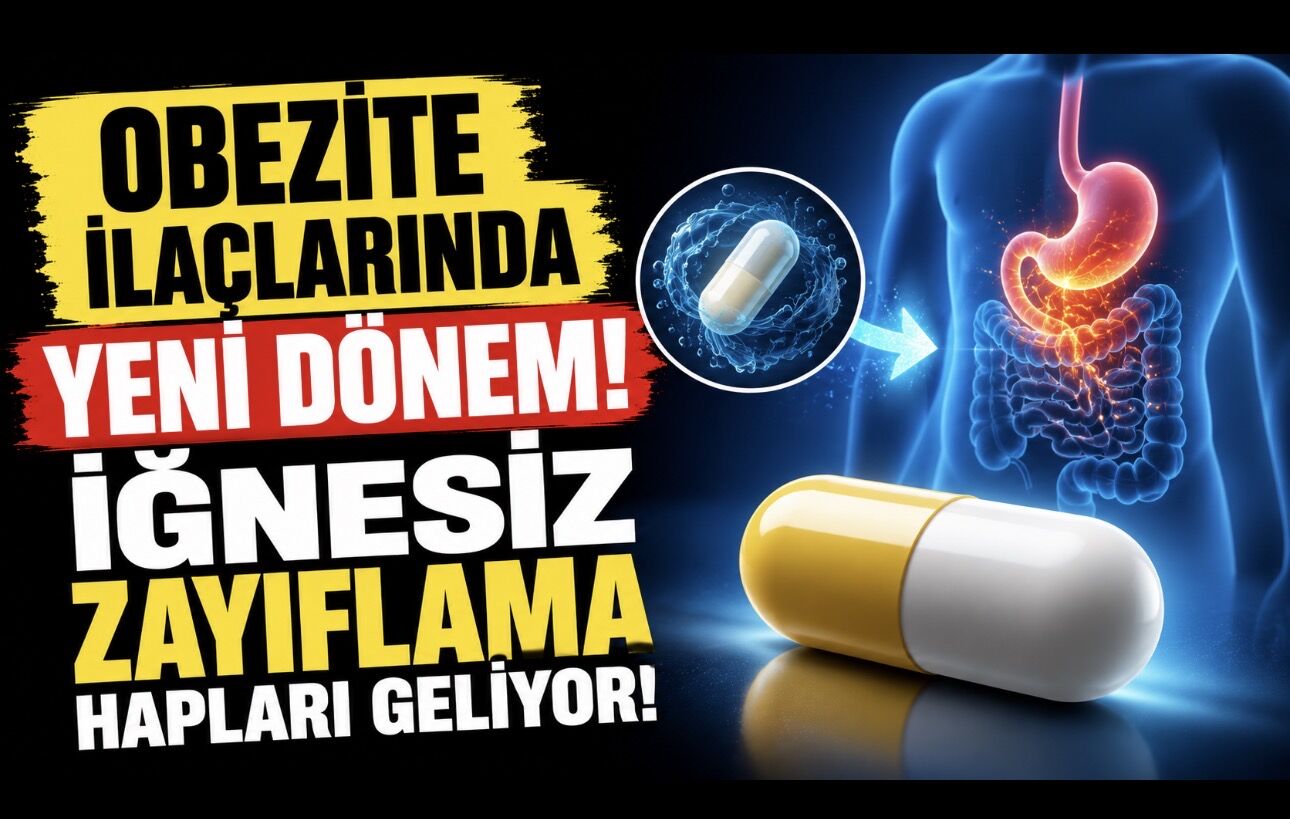 Obezite İlaçlarında Yeni Dönem: İğnesiz Zayıflama Hapları Gündemde