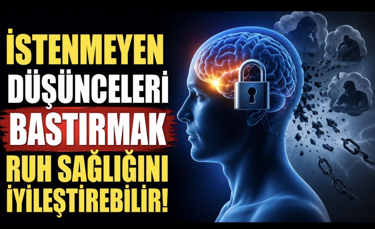 İstenmeyen Düşünceleri Bastırmak Ruh Sağlığını İyileştirebilir