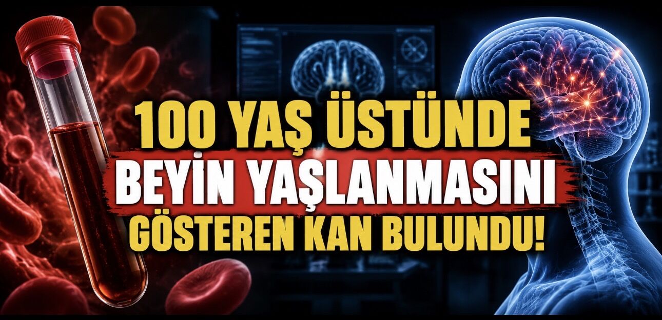 100 Yaşını Aşanlarda Beyin Yaşlanmasını Gösteren Kan İzi Bulundu