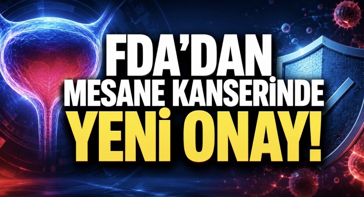 Mesane Kanserinde Yeni FDA Onayı: Ameliyat Sonrası Riskli Hastalar İçin Atezolizumab Kararı
