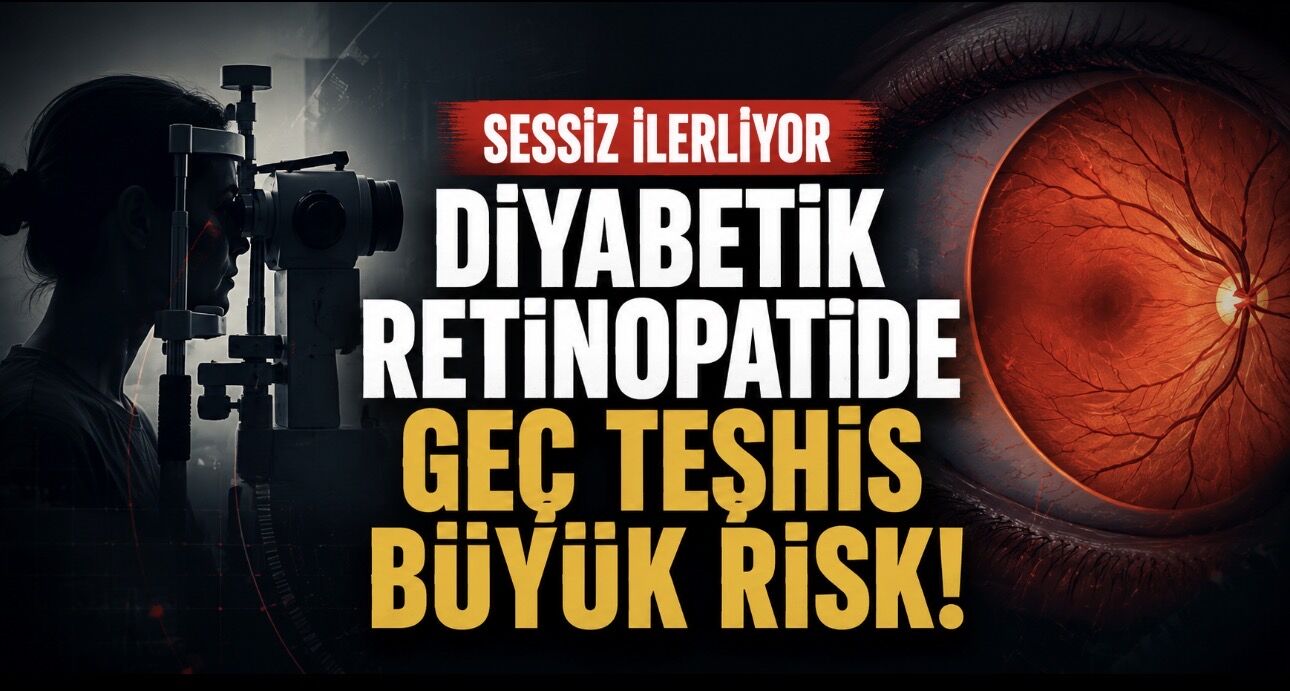 Diyabetik Retinopati Vakalarının Çoğu Geç Teşhis Ediliyor: Sorun Teknolojide Değil, Taramaya Katılımda