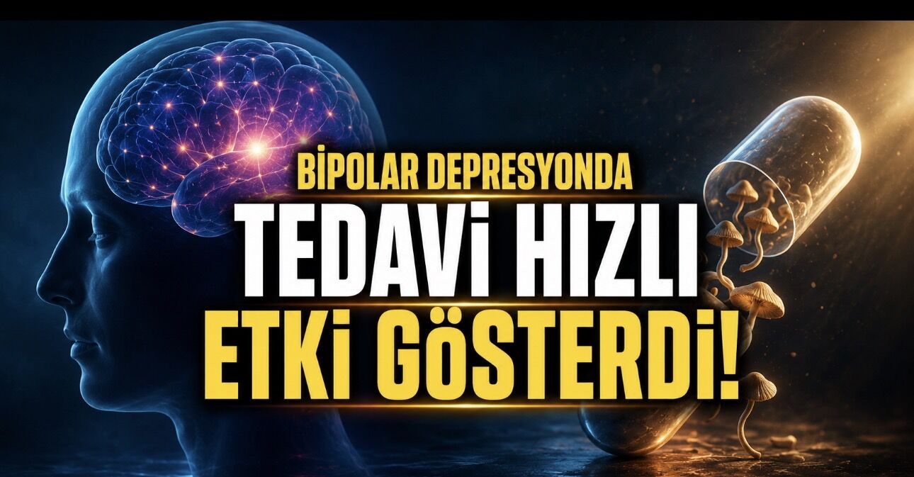 Bipolar Depresyonda Umut Veren Gelişme: Tedavi Hızlı Antidepresan Etki Gösterdi