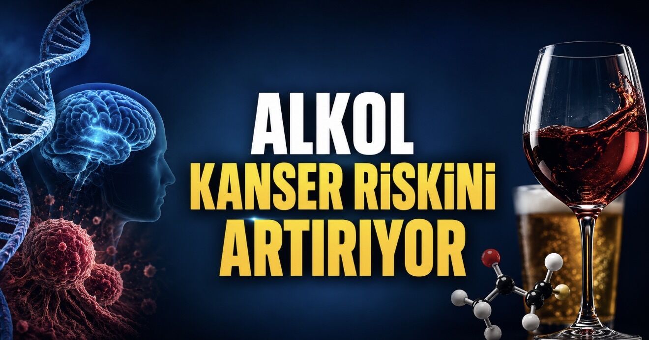 Alkol İçin Yeni Uyarı: Araştırmalar Kanser, Beyin Hasarı ve Erken Ölüm Riskine Dikkat Çekiyor