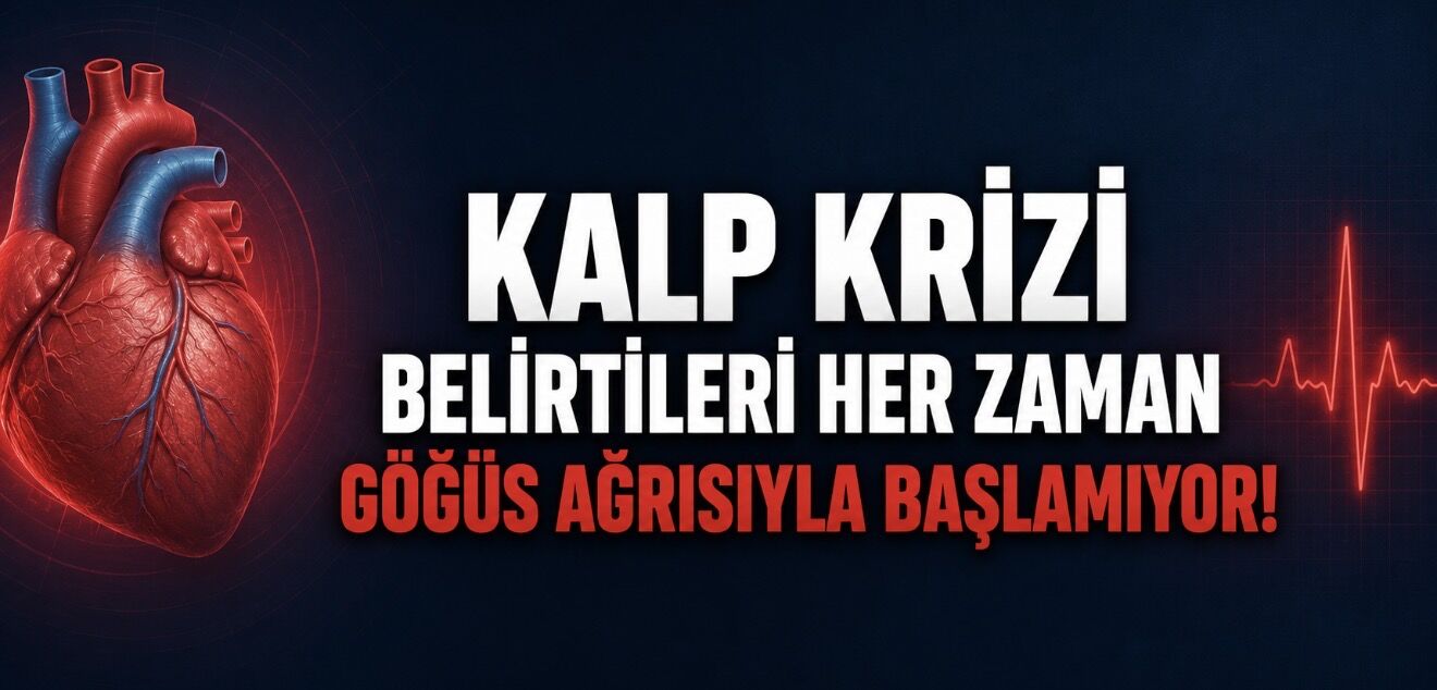 Kalp Krizi Belirtileri Her Zaman Göğüs Ağrısıyla Başlamıyor