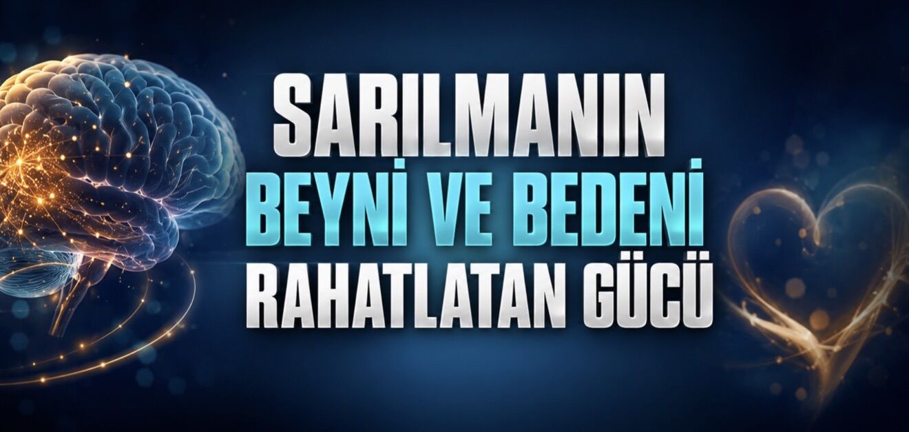Sarılmak Sadece Mutlu Etmiyor: Beyinden Kalbe Vücudu Baştan Aşağı Etkiliyor