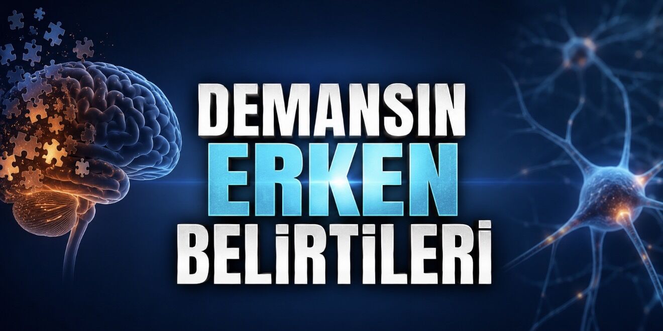 Demansın Erken Belirtileri: Uzmanların Dikkat Çektiği İlk İşaretler