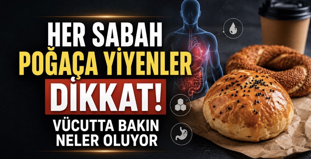 Poğaçadaki Gizli Tehlike Rafine Un ve Yağ Yükü