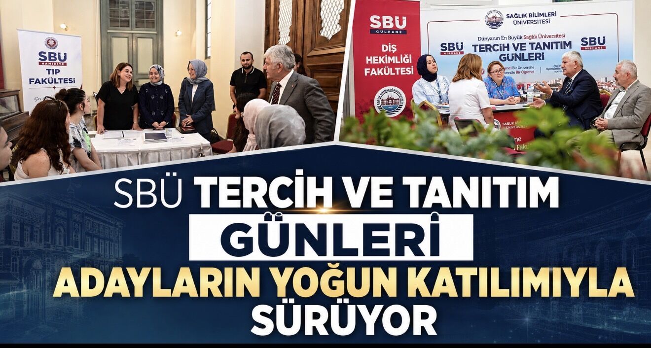 Sağlık Bilimleri Üniversitesi Tercih ve Tanıtım Günleri’ne Adaylardan Yoğun İlgi!