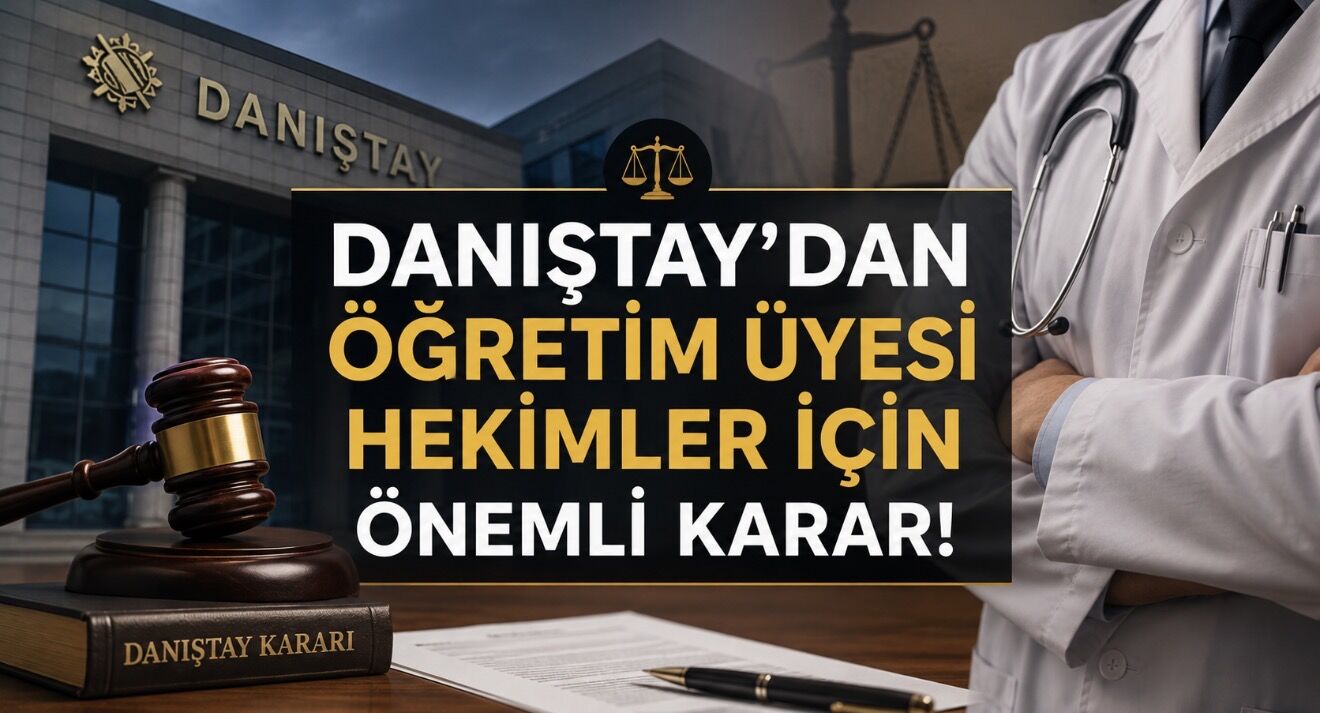 Danıştay’dan öğretim üyesi hekimleri ilgilendiren önemli muayenehane kararı