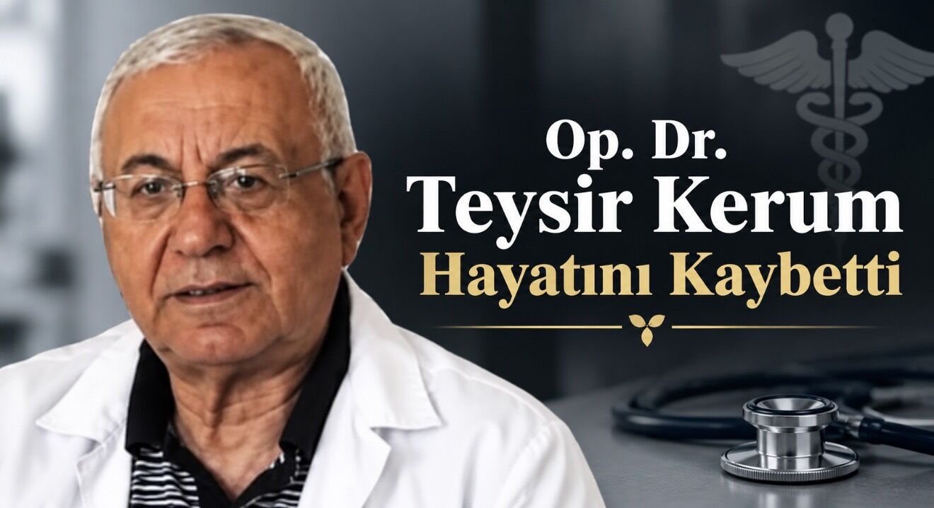 Kırşehir’in Tanınmış Hekimi Op. Dr. Teysir Kerum Hayatını Kaybetti