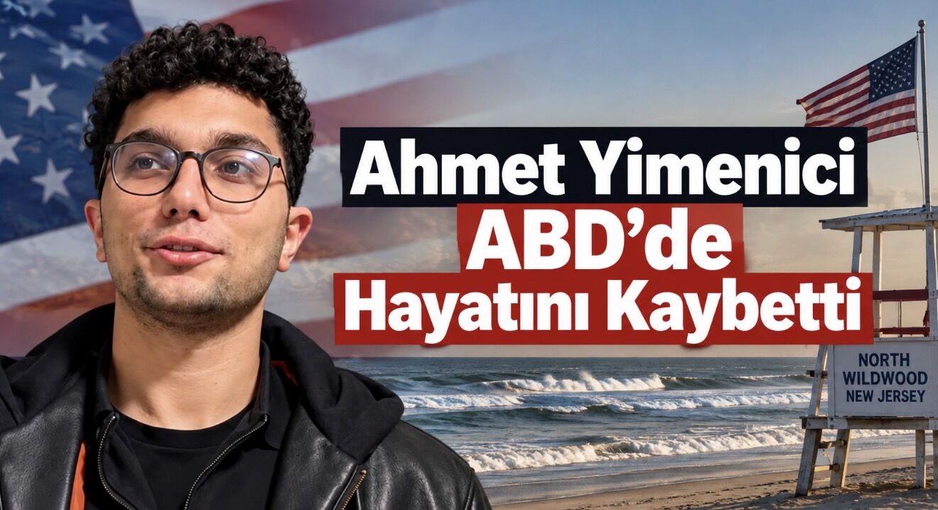 Erciyes Üniversitesi Öğrencisi Ahmet Yimenici ABD’de Hayatını Kaybetti