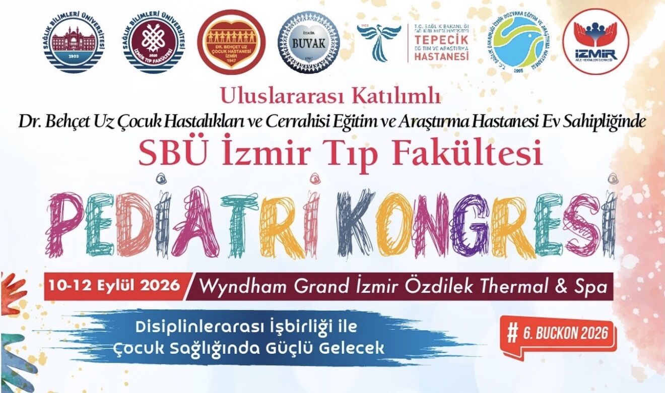 BUCKON 2026 Çocuk Sağlığının Geleceğini İzmir’de Tartışacak