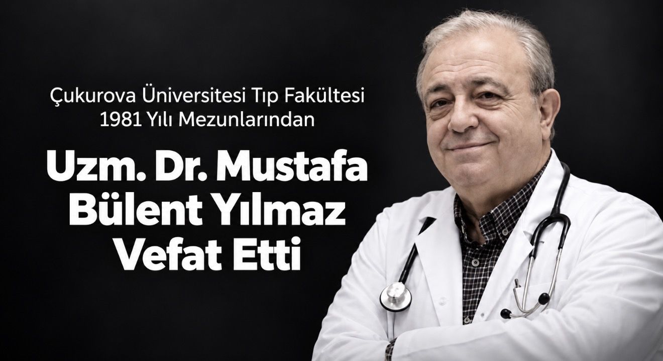 Çocuk Sağlığı ve Hastalıkları Uzmanı Dr. Mustafa Bülent Yılmaz Hayatını Kaybetti